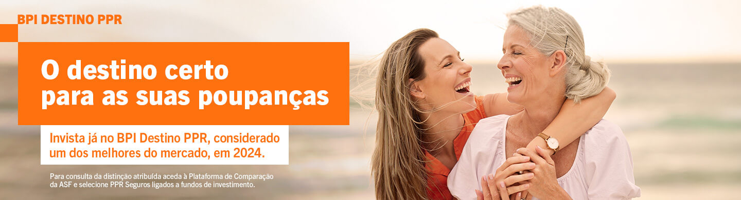 Info: BPI Destino PPR. Invista já no BPI Destino PPR, considerado um dos melhores do mercado, em 2024.